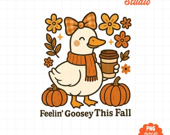 Feelin Goosey This Fall png, Funny Goose Fall Design, Cute Coffee Goose, Coquette Autumn Aesthetic, Pumpkin Goose png