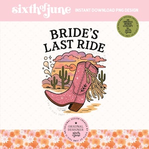Braut letzte Fahrt PNG, trendige westliche Junggesellinnenparty digitales Design, rosa Cowgirl Stiefel Clipart, rustikales Bach Thema, druckbare Party Kunst