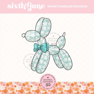 Cute Retro Daisy Print Coquette Balloon Dog Png Sublimation Design, Kids Invitation Party Balloon Animal, Preppy Girly Graphics Dog Lover