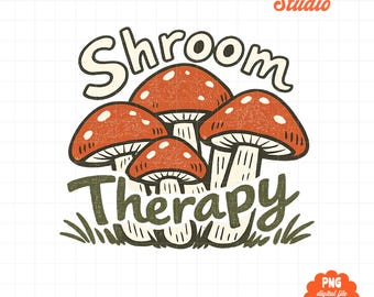 Shroom Therapy Clipart PNG, Retro Mushroom Design, Funny Boho Mushroom Graphic, Cottagecore Sublimation Download