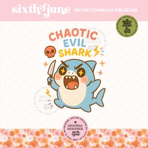 Chaotic Evil Shark PNG, funny shark clipart digital download, gamer humor sublimation design, edgy DnD png, sarcastic shark art, trendy png