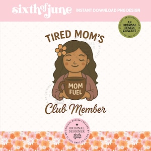 Fated Moms Club PNG, téléchargement numérique de maman épuisée, sublimation de vie de maman drôle à la mode, conception d'humour de maman, cadeau de téléchargement immédiat, POD, DTF