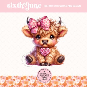 Cute Baby Highland Cow With Lollipop PNG, Coquette Pink Bow Highland Cow T-Shirt Sublimation Design, Cute Retro Valentine Heart Day PNG, POD