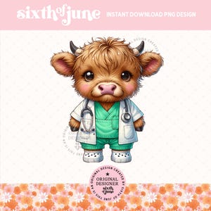 Nurse Highland Cow Png, Nurse Appreciation Clipart, Cute Highland Cow Career Clipart, Doctor Sublimation Design, Future Best Nurse Png, POD