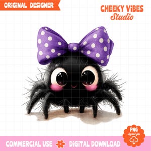 May include: A cartoon spider with a purple bow and white polka dots. The spider is black with large eyes, rosy cheeks, and a smiling mouth. The image includes the text "ORIGINAL DESIGNER", "CHEEKY VIBES Studio", "COMMERCIAL USE", and "DIGITAL DOWNLOAD".