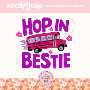 Kampf Bus Hop In Bestie Png, Trendige niedliche psychische Gesundheit Png, lustige Angst Png, Viral Girly Png, niedliches beliebtes Aufkleberdesign, POD, DTF