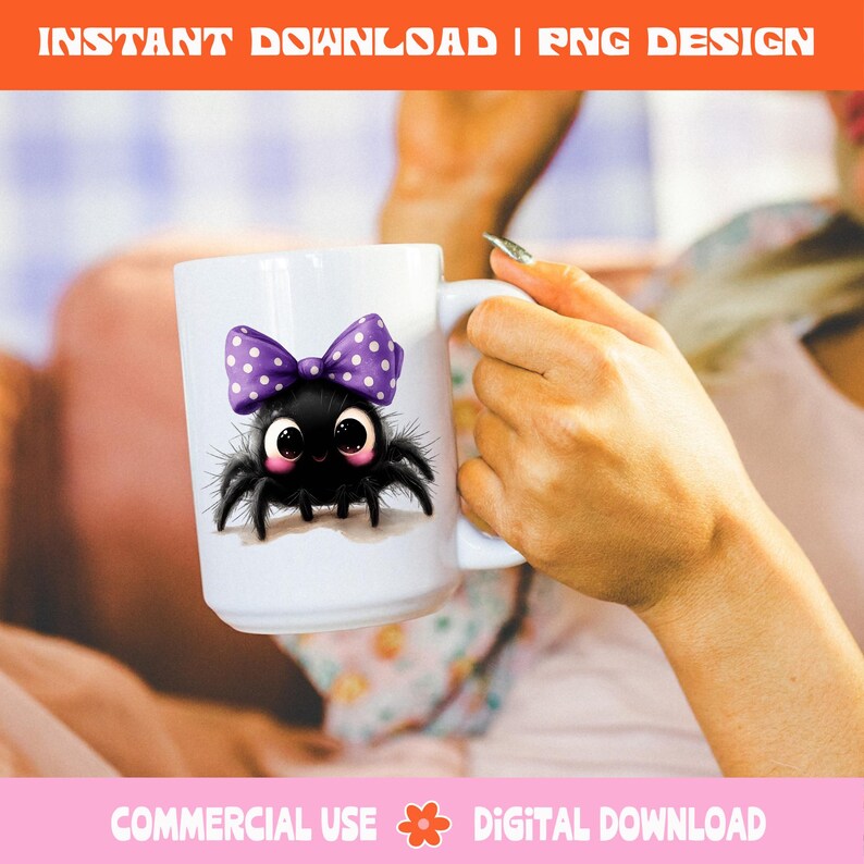 May include: White ceramic mug with a cartoon spider design. The spider has a purple polka dot bow and large eyes. The mug has the text "INSTANT DOWNLOAD | PNG DESIGN" at the top and "COMMERCIAL USE DIGITAL DOWNLOAD" at the bottom.