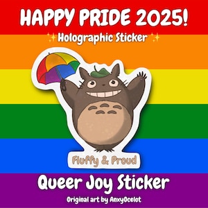 Sticker Queer Joy | Pluizig en trots | Pride 2025 | Holografische LGBTQ+-kunst | Positieve bevestiging voor het lichaam