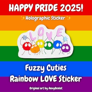 Regenbogen LOVE Sticker | Stolz 2025 | LGBTQ+ Holographischer Aufkleber | Niedliche Fuzzy-Figuren | Affirmation Geschenk