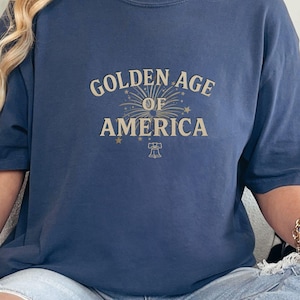 Golden Age T-Shirt, Golden Age USA tshirt, America Patriotic Shirt, USA Liberty Bell, Golden Age of America Tee, usa Gift, MAGA