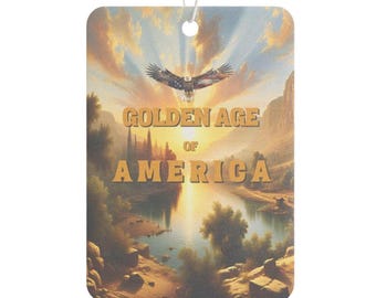 Golden Age of America Car Air Freshener - car air freshener