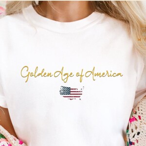 Golden Age T-Shirt, Golden Age USA tshirt, America Patriotic Shirt, USA Flag Design with America Outline, Golden Age of America Tee Gift,