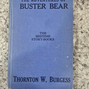 Las aventuras del oso Buster de Thornton W. Burgess