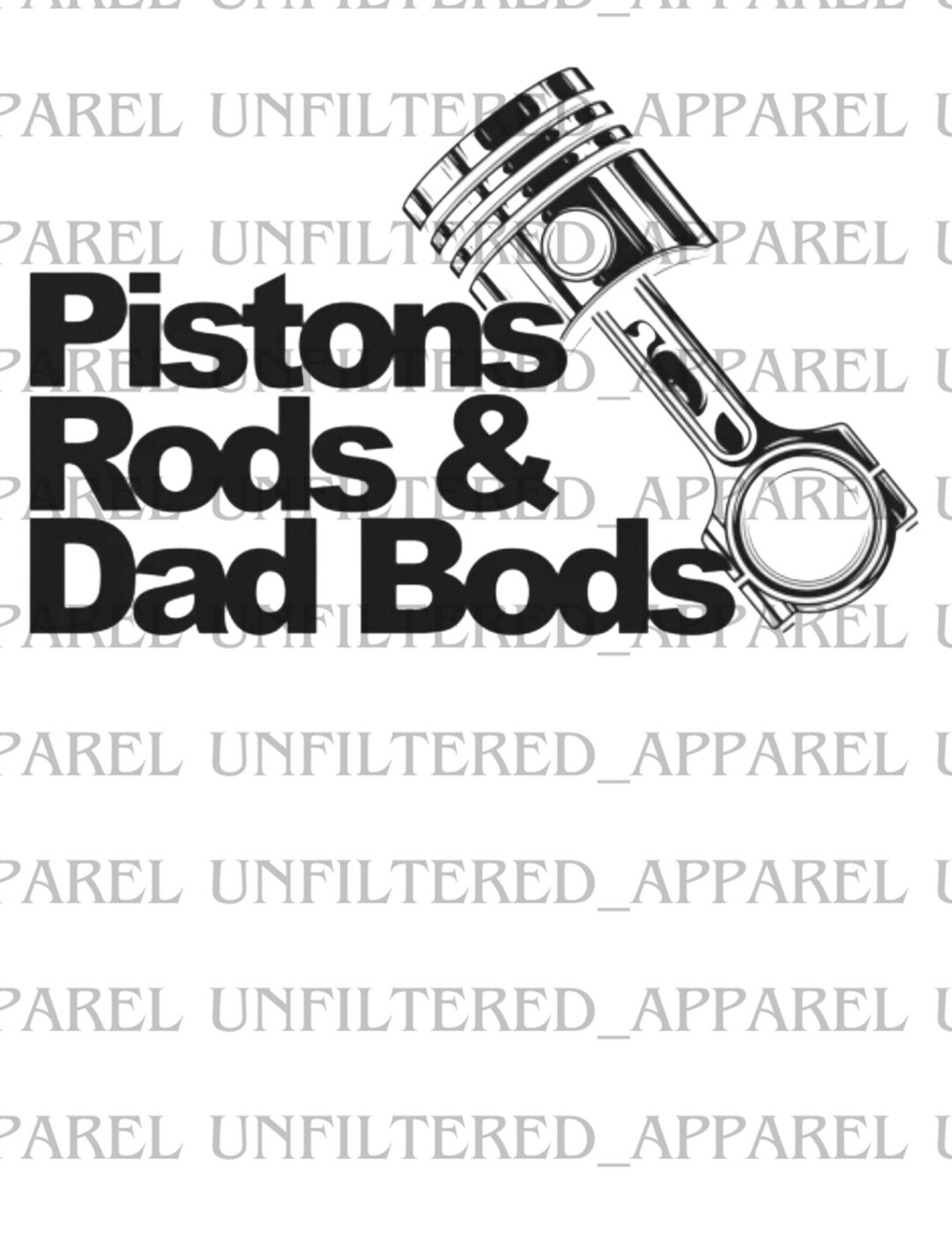Pistons Rods and Dad Bods PNG Download Etsy