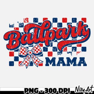 Ballpark Mama png, Baseball Mom png, Game Day png, Playball png, Baseball png, Softball png, Checkered Retro png sublimation design