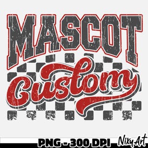 Custom school spirit png, Custom team mascot, College Varcity text, checkered, distressed, sports mascot png sublimation design