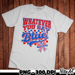 Whatever You Say Blue png, Retro Baseball Mom png, Game Day png, Checkered Baseball Coquette png, Funny Baseball png sublimation design image 5