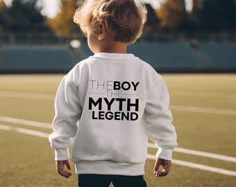 Boys Sweatshirt | The Boy, The Myth, The Legend