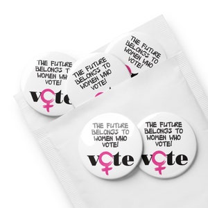 Vote, The Future Belongs to Women Who Vote, Set of 5 Pins image 7