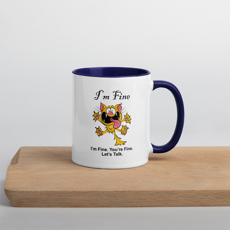 I'm Stressed Cat Mug - I'm Fine Cat Mug - You're Fine Cat Mug - Everything Is Fine Mug - Let's Talk Mug - Gift for Teen - Stressed Cat