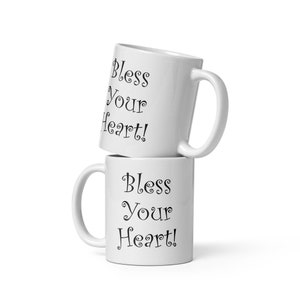 Bless Your Heart, The South Mug, Southern Sarcastic Saying, Southern Blessing, Bless Your Heart Mug, Southern States, image 8