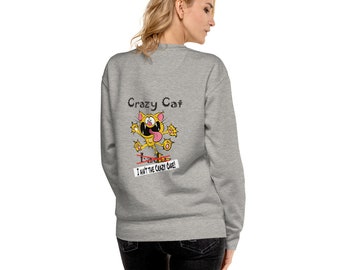 Crazy Cat Mom Sweatshirt | Cat Lover Gift | Crazy Cat Lady | It's the Cat That's Crazy Not Me | Crazy Cat Mom | Cat Lover Sweatshirt