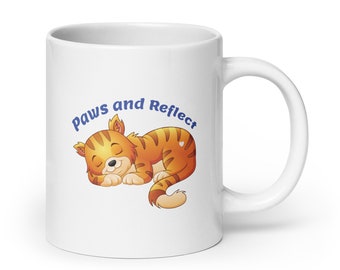 Paws and Reflect Mug - Relaxed Cat Mug - Sleeping Cat Mug - Sleeping Cat Coffee Cup - Pause and Reflect - Paws and Reflect Gift