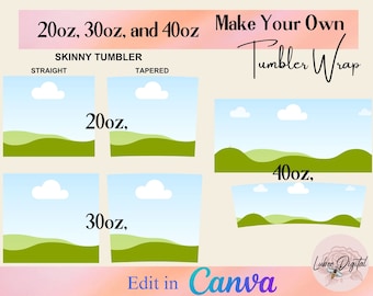 Canva Editable 20oz Tumbler Wrap,Make Your Own 30oz CANVA Tumbler Template,40oz Quencher Tumbler Template Sublimation,Drag and Drop Tumbler