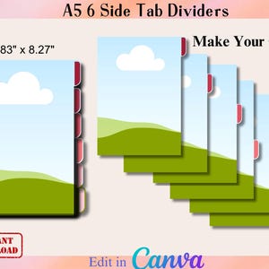 May include: A5 6 Side Tab Dividers with a landscape design. The dividers are 14.8 x 21 cm and feature a sky with a cloud, green hills, and red side tabs. The text "Make Your Own" and "Edit in Canva" are also visible.