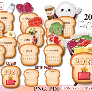 May include: A 2027 Toast Calendar digital download set featuring bread-shaped monthly pages with cute food illustrations like eggs, bacon, avocado, and vegetables. Includes a cover, note pages, and a bonus calendar stand graphic with a red toaster.