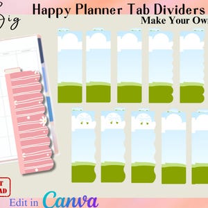 May include: Digital Happy Planner tab dividers with a sky and grass design. The image includes a pink and white tab divider, a planner, and the words "Happy Planner Tab Dividers" and "Make Your Own".