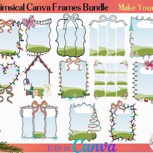 May include: A collection of whimsical Canva frames in diverse shapes and designs. The frames feature bows, fairy lights, and winter themes. The text "Whimsical Canva Frames Bundle" and "Make Your Own" are visible. The frames are designed to be edited in Canva.