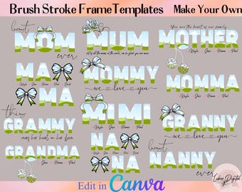 MAMA Canva Frame Template, Mother's Day Make Your Own CANVA Template,Editable Canva Sublimation PNG,Drag and Drop Mama Template