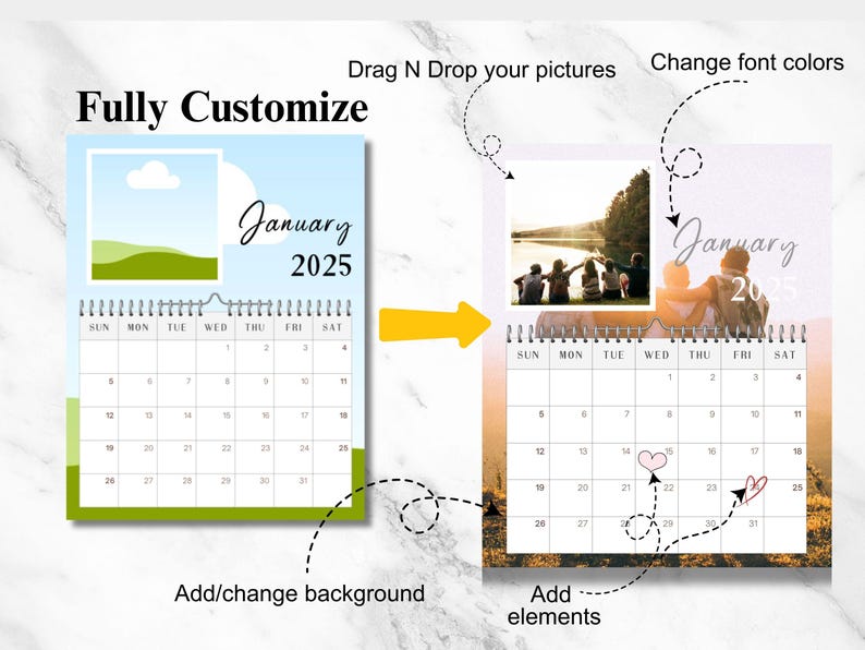 May include: A customizable calendar template with a blue and green background. The calendar is for January 2025 and has a photo placeholder. The text "Drag N Drop your pictures" and "Change font colors" is visible. The text "Fully Customize" is at the top of the image.