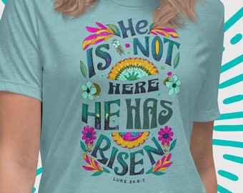 Er ist nicht hier, er ist aufgegangen Frauen T-Shirt, einzigartige katholische Geschenke für christliche Mütter und Jugendliche am Auferstehungssonntag, Ostern