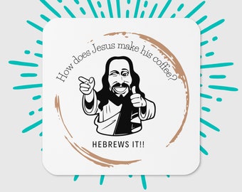 Funny Catholic Coaster: Hebrews Coffee Humor, Priest Gift