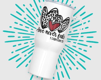 Love Never Fails Travel Tumbler, Christian Gift, Valentines Day Gift