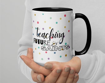 Taza de cerámica para enseñar a los futuros santos, regalo católico