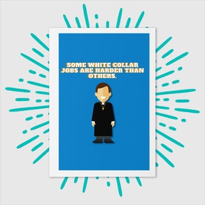 Some White Collar Jobs Are Harder Than Others Greeting Card, Catholic Priest's Gift, Catholic Ordination Card, Seminarian Vocation Card