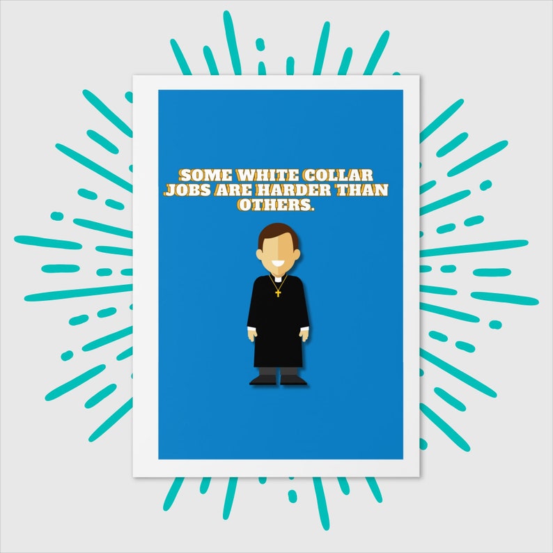 Some White Collar Jobs Are Harder Than Others Greeting Card, Catholic Priest's Gift, Catholic Ordination Card, Seminarian Vocation Card