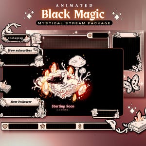 May include: Animated "Black Magic" mystical stream package with a black and white design. Includes overlay elements for Instagram, new subscriber, and new follower notifications. The main screen features a mystical scene with a unicorn and mushrooms. Text reads "Starting Soon - Loading".