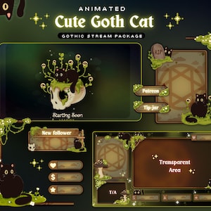 May include: Animated "Cute Goth Cat" Gothic stream package. The design features a black cat with large eyes, a skull, and green foliage. The package includes overlay elements for "Starting Soon", "New follower", "Patreon", and "Tip-jar".