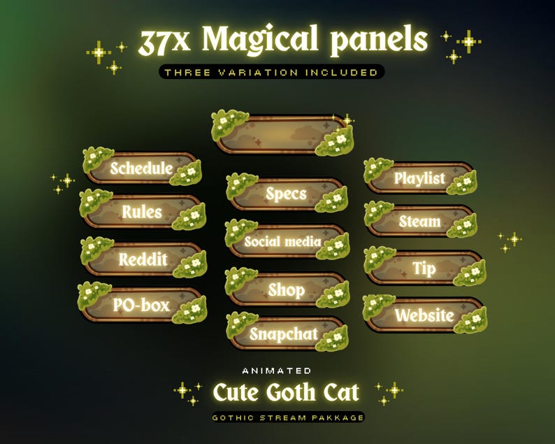 May include: Animated "Cute Goth Cat" stream package with 37 magical panels. Each panel is brown with a decorative border and floral accents. Text includes "Schedule", "Rules", "Reddit", "PO-box", "Specs", "Social media", "Shop", "Snapchat", "Playlist", "Steam", "Tip", and "Website".