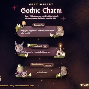 Puede incluir: Un widget de chat digital titulado Gothic Charm con tres cuadros de mensaje de color púrpura oscuro decorados con setas, calaveras, mariposas y pequeñas criaturas. El texto incluye MeadowFan, CrowPriest y TheCozySetup. Diseñado para streaming OBS.