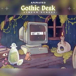 May include: Animated Gothic Desk Stream Screen with a vintage computer displaying "STARTING". The desk features a skull candle, a potion bottle, a frog figurine, and a stack of books with an eye symbol. The scene is set in a dark, whimsical environment.