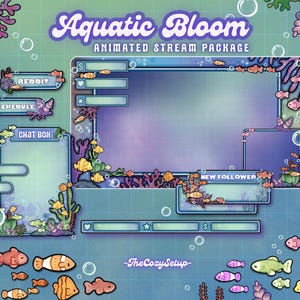 以下が含まれることがあります： 「Aquatic Bloom」というタイトルの、海の生き物をテーマにしたアニメーションストリームパッケージ。デザインは、漫画の魚、サンゴ、泡のある青と紫の背景が特徴です。Reddit、スケジュール、チャットボックス、新しいフォロワー通知のオーバーレイが含まれています。
