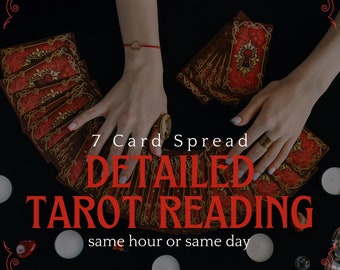 SAME HOUR Tarot Reading: 7 Card Tarot Spread, PSYCHIC Reading, Detailed Tarot Reading, Tarot for Relationship, Future Prospects by Nasira