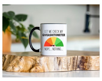 GIVEASHITOMETER file - sublimation download - png downloads - print - funny mug designs for print - novelty mug humour
