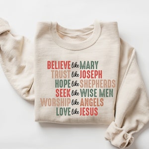 Christmas Sweatshirt, Christmas Faith Sweatshirt, Merry Christmas Shirt, Christmas Jesus Christmas Tshirt, Christian Religious Holiday Shirt