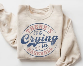 There's No Crying In Baseball Shirt, Baseball Mom Shirt, Baseball Mama Shirt, Baseball Tees, Funny Baseball Shirt, Baseball Coach Shirt